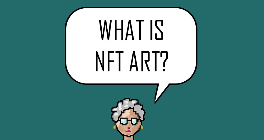 Nft what is NFT art: